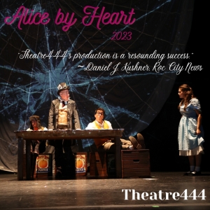 New Musical ALICE BY HEART, Enters Final Three Performances at Rochester Fringe Festi Photo