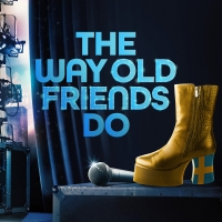 Save up to 58% on THE WAY OLD FRIENDS DO at the Park Theatre Photo