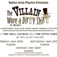 Saline Area Players Presents THE VILLAIN WORE A DIRTY SHIRT OR... ALW AYS WASH YOUR L Photo