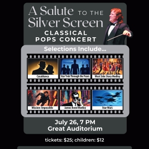 Ocean Grove to Present A SALUTE TO THE SILVER SCREEN: A Classical Pops Concert