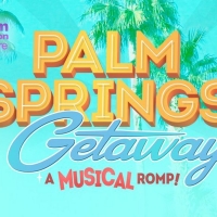 PALM SPRINGS GETAWAY to Return to Palm Canyon Theatre for the Holidays Video