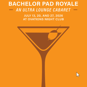 Previews: BACHELOR PAD ROYALE- AN ULTRALOUNGE CABARET at PAUL HOPE'S CABARETS Photo