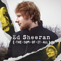 ED SHEERAN: THE SUM OF IT ALL Series to Premiere on Disney+ in May Photo