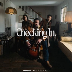 King + Country Drops Sophmore Track 'Checking in (Feat. Lee Brice)' From Upcoming Sou Photo