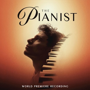 THE PIANIST World Premiere Recording Will Be Released Ahead of London Run Photo