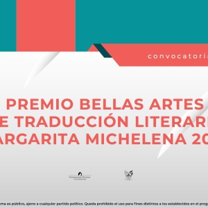Amplían El Plazo De La Convocatoria Para El Premio Bellas Artes De Traducción Literaria Margarita Michelena 2024