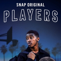 VIDEO: Snap Original PLAYERS Available Now Video