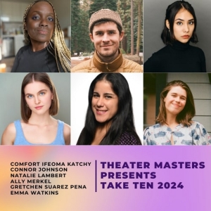 Theater Masters to Present Take Ten 2024: National MFA Playwrights Festival Photo