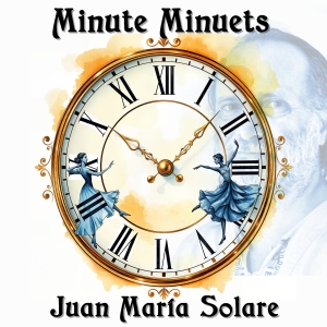 Juan María Solare Releases 'Minute Minuets' Album Photo