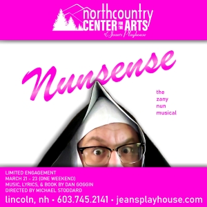 NUNSENSE Begins Performances at Jean's Playhouse In March