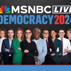 MSNBC LIVE: DEMOCRACY 2024 to Be Held in September at BAM