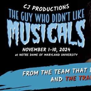 Full Cast & Venue Set For THE GUY WHO DIDNT LIKE MUSICALS at CJ Productions Photo