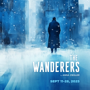 New Jewish Theatre To Present St. Louis Premiere Of Anna Ziegler’s THE WANDERERS Photo