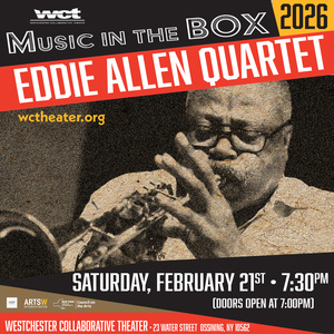 Eddie Allen Quartet To Perform At Westchester Collaborative Theater Photo
