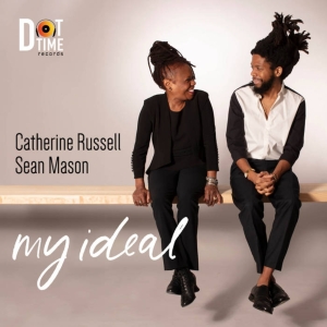 Review: Catherine Russell & Sean Mason at Dizzy's Are 'My Ideal' Kind of Pair Photo