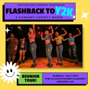 GPC Entertainment To Bring Flashback To Y2K To The Clocktower Cabaret In July Photo