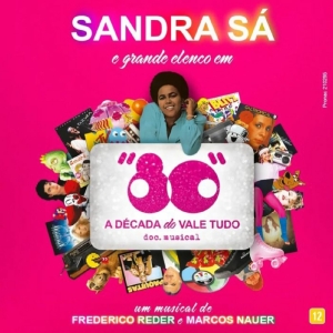 The 1980s Did Not End in the New Musical that Opens at Teatro Claro SP