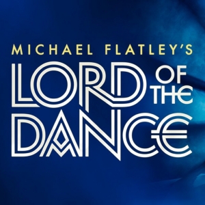 Michael Flatley's LORD OF THE DANCE is Coming to The Theater At MSG in March Photo