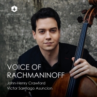 Cellist John-Henry Crawford to Release Third Album, VOICE OF RACHMANINOFF, On Orchid…