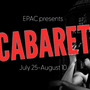 The Ephrata Performing Arts Center To Present CABARET This Summer Photo