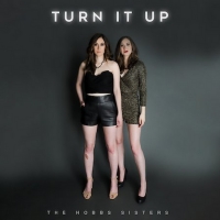 The Hobbs Sisters Release Debut Album 'Turn It Up' Photo