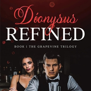 Timothy Chase Releases New Novel DIONYSUS REFINED: The Grapevine Trilogy, Book One Photo