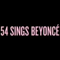 Phoenix Best, Celia Gooding and More Set for 54 SINGS BEYONCE Photo