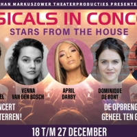 BWW Feature:  TWEEDE EDITIE MUSICALS IN CONCERT: STARS FROM THE HOUSE