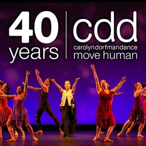 Carolyn Dorfman Dance Presents Celebrate Four Decades At 40/NYC: Interview
