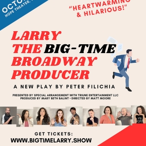 LARRY, THE BIG-TIME BROADWAY PRODUCER Will Open in Warrenton Photo