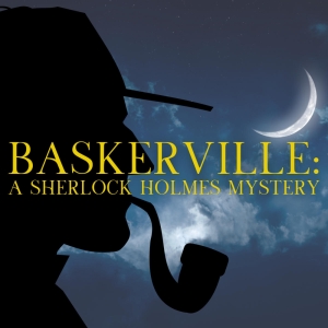 Review: BASKERVILLE: A SHERLOCK HOLMES MYSTERY at Austin Playhouse Photo