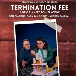 World Premiere of TERMINATION FEE in Hollywood Fringe Photo