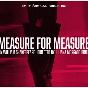 MEASURE FOR MEASURE to Open as IN PROGRESS Theatre's Inaugural Production Photo