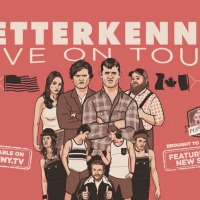 LETTERKENNY LIVE! Postpones North American Tour