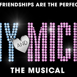 ROMY AND MICHELE Musical Heads Off-Broadway This Fall Photo