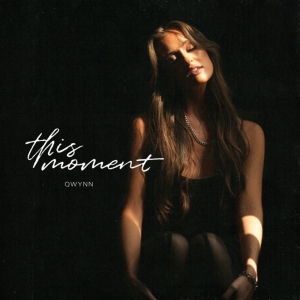 Qwynn Releases New Single 'This Moment' Video