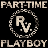 Revelry Releases New Single 'Part-Time Playboy' Photo