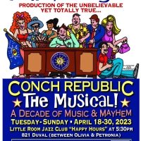 Seaglass Theatrical Presents Secession Musical CONCH REPUBLIC �" THE MUSICAL In Key  Photo