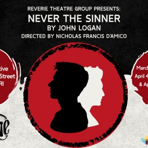 NEVER THE SINNER By John Logan to be Presented at Reverie Theatre Group