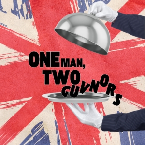 ONE MAN, TWO GUVNORS to Open at Weathervane Theatre Photo