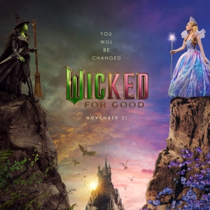 WICKED: FOR GOOD Trailer to Debut Online Following Theatrical Screenings Photo