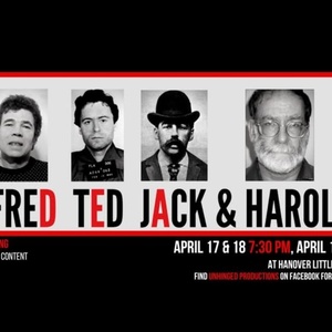 Review: FRED, TED, JACK, AND HAROLD at Unhinged Productions At Hanover Little Theatre Photo