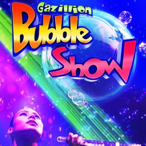 GAZILLION BUBBLE SHOW to Return to FIM Whiting Auditorium with Free Family Activities Video