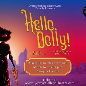 HELLO, DOLLY! Comes to Cypress College