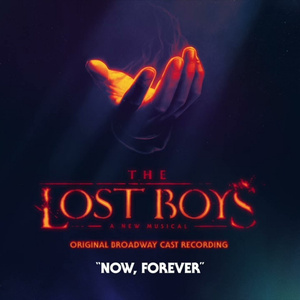 Video: THE LOST BOYS Cast Recording Drops New Single 'Now, Forever'