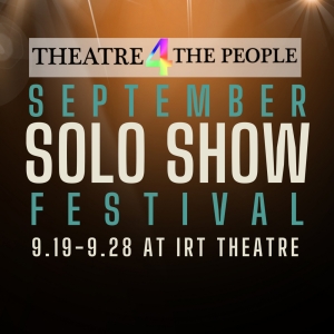 Theatre 4the People to Present Solo Show Festival and One-Act Premiere at IRT Theater Photo