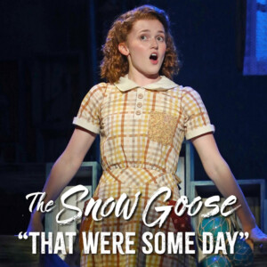 Video: 'That Were Some Day' from Goodspeed's THE SNOW GOOSE Photo