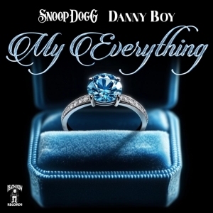 Danny Boy Returns with New Single 'My Everything' Featuring Snoop Dogg