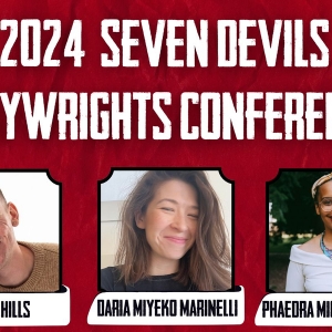 SEVEN DEVILS PLAYWRIGHTS CONFERENCE 2024 Announces Playwrights and Lineup for 24th…