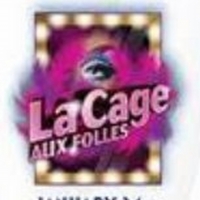 LA CAGE AUX FOLLES is Coming to Arizona Broadway Theatre